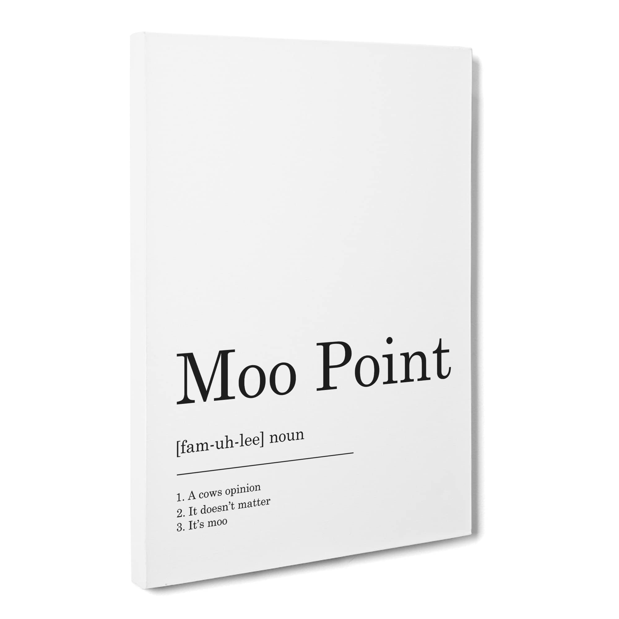 Moo Point Typography Quote Canvas Print | Gallery Wrapped 30mm Frame Wall Art | 20x14 inches | Ready to Hang | Modern Typography Picture | Living Room Bedroom Lounge Office