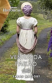Livro Ventos da paixão (Harlequin Históricos Livro 101)