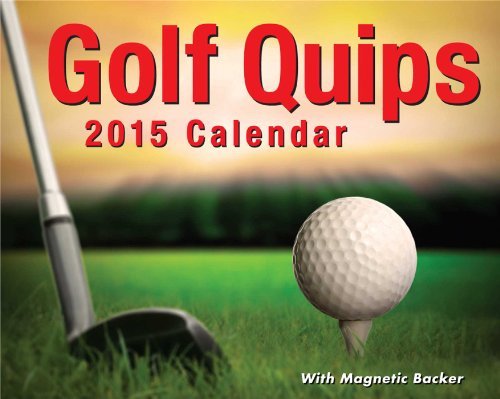 Golf Quips 2015 Mini Day-to-Day Calendar by Andrews McMeel Publishing LLC (2014-06-17) by