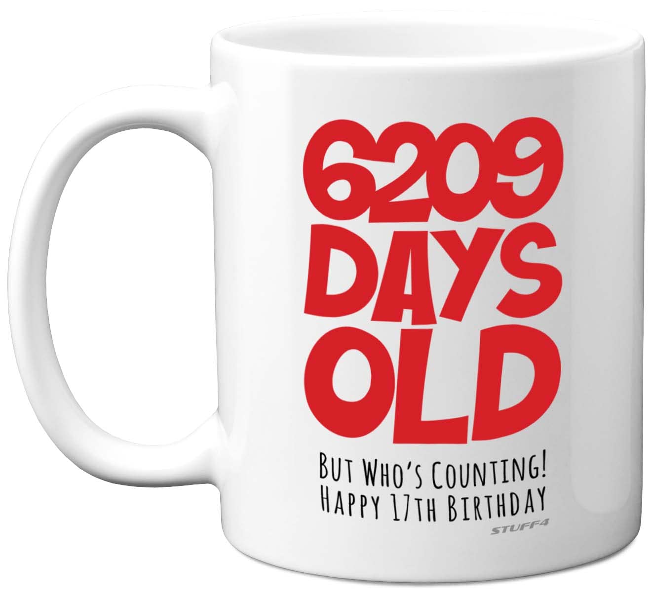17th Birthday Mug Gift for Boys Girls Him Her - 6209 Days Old - Funny Teenager Seventeen Seventeenth Happy Birthday Present for Brother Sister Son Daughter Cousin, 11oz Ceramic Dishwasher Safe Mugs