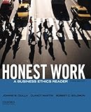 Honest Work: A Business Ethics Reader