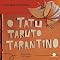 Livro O tatu Taruto Tarantino