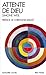 Attente de Dieu (A.M. SPI.VIV.P) (French Edition) by