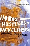 Teresa Gowan, "Hobos, Hustlers and Backsliders-Homeless in San Francisco" (U Minnesota Press, 2010)