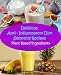 Delicious Anti - Inflammatory Diet Smoothie Recipes: Plant Based Ingredients (Anti - Inflammatory Sm by Melody Rayne
