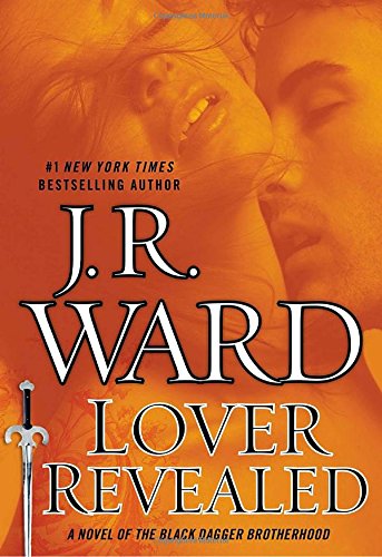 Lover Revealed: A Novel of the Black Dagger Brotherhood