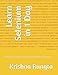 Learn Selenium in 1 Day: Definitive Guide to Learn Selenium for Beginners