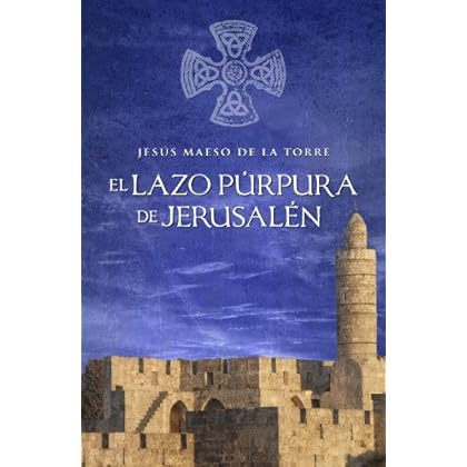 El lazo púrpura de Jesusalén El lazo púrpura de Jesusalén