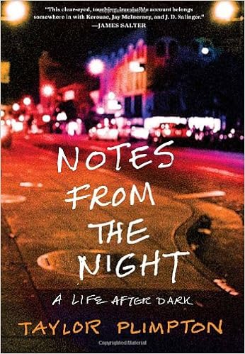 Amazon Fr Notes From The Night A Life After Dark Plimpton Taylor Livres