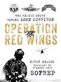 Operation Red Wings: The Rescue Story Behind Lone Survivor (SOFREP) by Peter Nealen, Brandon Webb