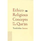 Ethico-Religious Concepts in the Qur'an