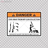 Humor Decals Vinyl Sticker Warning Stay Away From My Guns Collection car Window Wall Art Decor Doors Helmet Roommates Motorcycle Note Book Garage Size: 4 X 2.9 Inches Vinyl color print