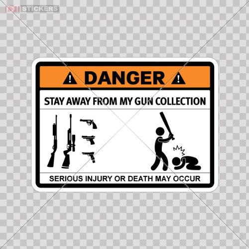 Humor Decals Vinyl Sticker Warning Stay Away From My Guns Collection car Window Wall Art Decor Doors Helmet Roommates Motorcycle Note Book Garage Size: 4 X 2.9 Inches Vinyl color print