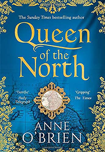 Queen of the North by Anne OBrien