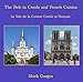 The Path to Creole and French Cuisine by Mark Gargus