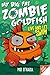 My Big Fat Zombie Goldfish 5: Live and Let Swim