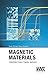 Magnetic Materials: Fundamentals, Products, Properties, Applications