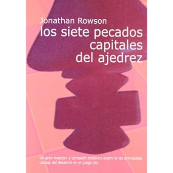 Siete pecados capitales del ajedrez, los