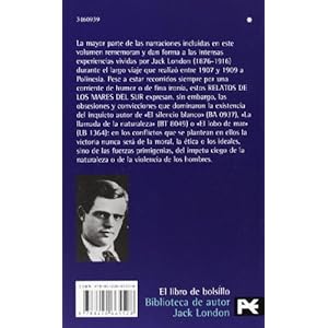Relatos de los Mares del Sur (El Libro De Bolsillo-bibliotecas De Autor-biblioteca London) (Spanish Edition)