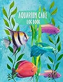 Aquarium Care Log Book: 130 Page Fish Tank Record Book (Pet Care Journals) by Miles Apart Creations