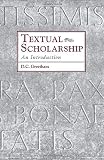 Textual Scholarship: An Introduction (Garland Reference Library of the Humanities) by David C. Greetham