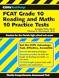 CliffsTestPrep FCAT Grade 10 Reading and Math: 10 Practice Tests