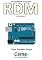 Livro Desenvolvendo um receptor RDM No Arduino