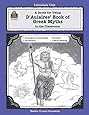 A Guide for Using D 'Aulaires' Book of Greek Myths in the Classroom (Literature Units)