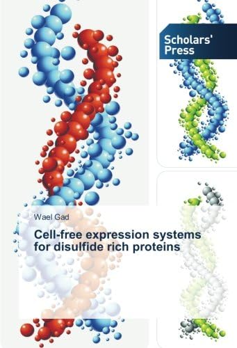 Cell-free expression systems for disulfide rich proteins