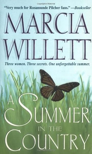 A Summer In The Country Willett Marcia 9780312997151 Amazon