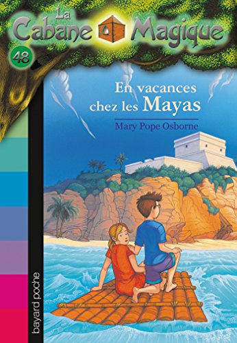 En vacances chez les Mayas