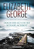 Doch die Sünde ist scharlachrot: Ein Inspector-Lynley-Roman 15