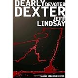 Dearly Devoted Dexter: A Novel