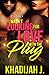 Wasn’t Looking for Love With the Plug: Lorynn and Dominic’s Love Story