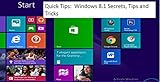 Quick Tips: Windows 8.1 Secrets, Tips and Tricks