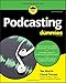 Podcasting For Dummies 3e (For Dummies (Computer/Tech))