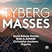 Marcel Tyberg: Masses