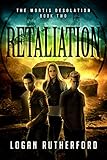 Retaliation (The Mortis Desolation Book 2)