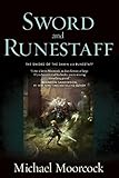 Sword and Runestaff: The Sword of the Dawn and The Runestaff (Hawkmoon)
