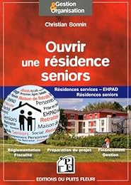 Ouvrir une résidence seniors