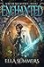 Enchanted (Sorcery and Science Book 1)