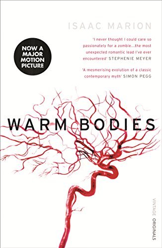 Warm Bodies by Isaac Marion (2010-10-14)