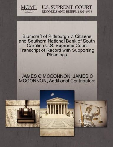 Blumcraft of Pittsburgh V. Citizens and Southern National Bank of South Carolina U.S. Supreme Court Transcript of Record with Supporting Pleadings