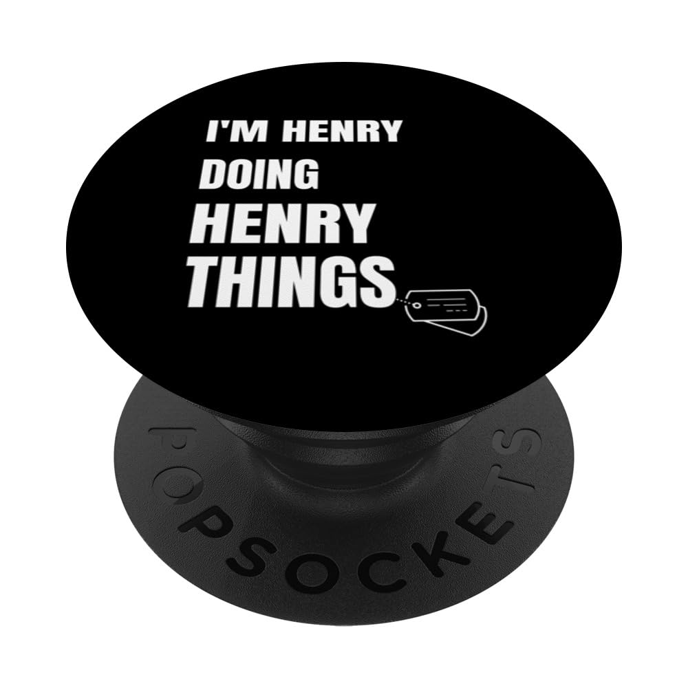 I Am Henry Doing Henry Things - Funny Personalized Henry PopSockets Swappable PopGrip