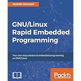 GNU/Linux Rapid Embedded Programming