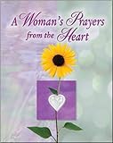 A Woman's Prayers from the Heart by