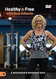 Healthy and Free with Beni Johnson: A Beginners Workout DVD