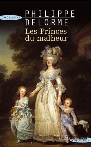 Les  princes du malheur