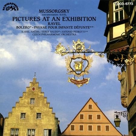 ムソルグスキー展覧会の絵 チェコ・フィルハーモニー管弦楽団, ムソルグスキー, ラヴェル, ボード(セルジュ), ペドロッティ