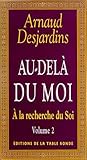Au-delà du moi by 